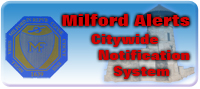 Milford City Wide Notification System